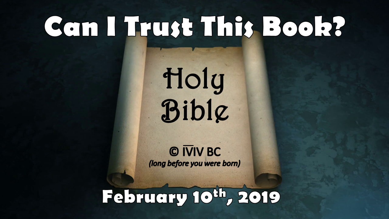 Apologetics — Can I Trust This Book? | February 10, 2019