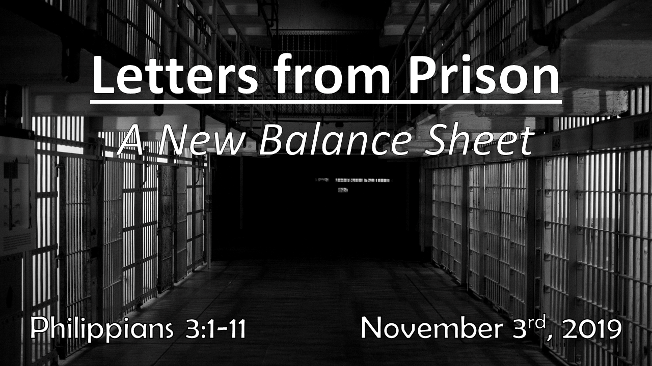 Letters From Prison| A New Balance Sheet | November 3, 2019